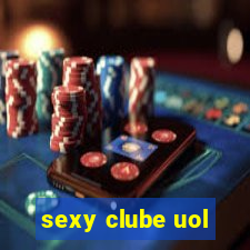 sexy clube uol